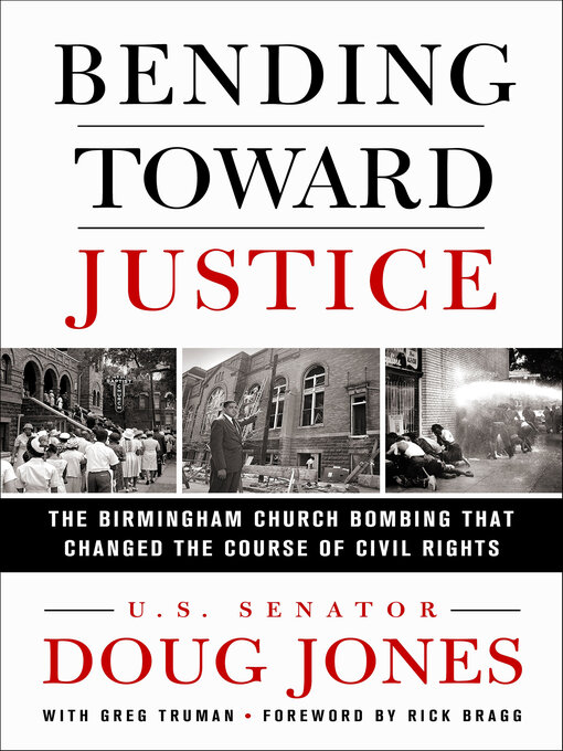 Title details for Bending Toward Justice by Doug Jones - Available